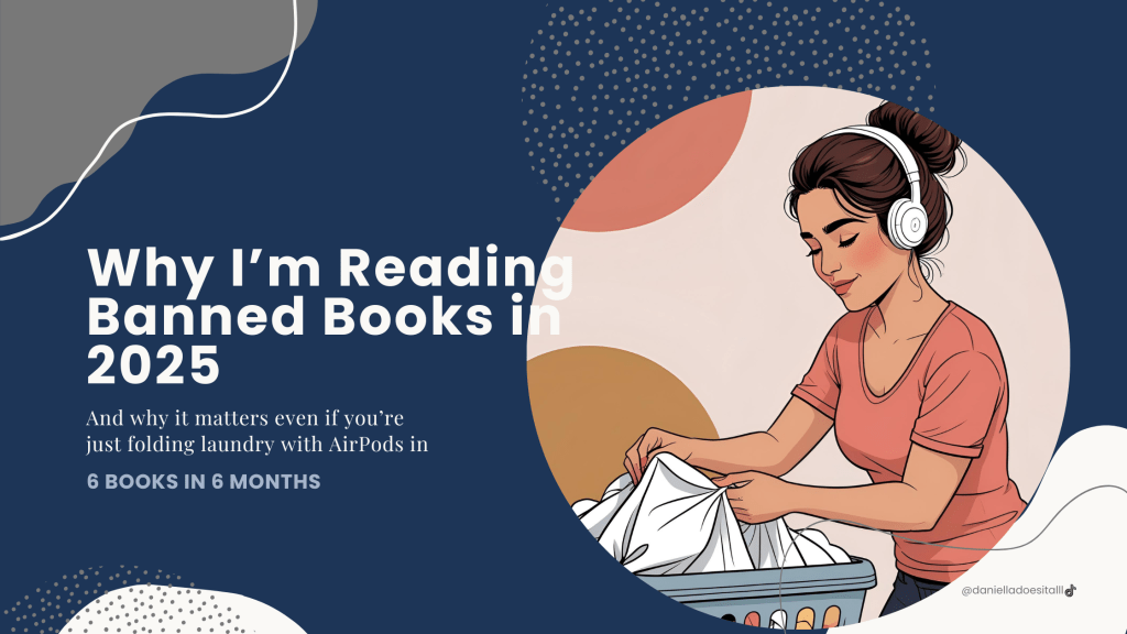I’m Reading 6 Banned Books in 6 Months (And Here’s Why You Should&nbsp;Too)